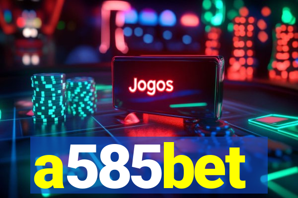 a585bet