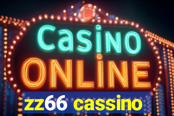 zz66 cassino