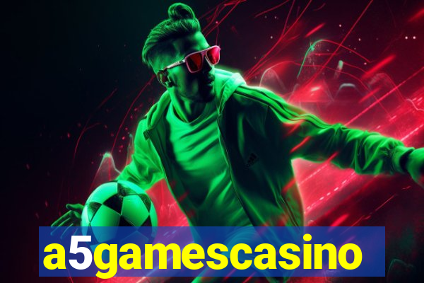 a5gamescasino