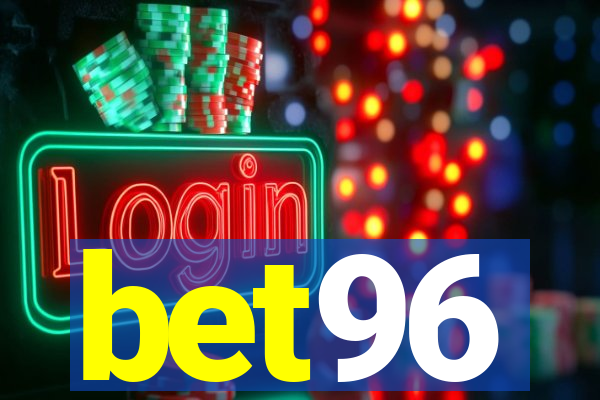 bet96