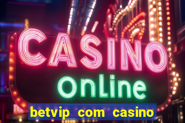 betvip com casino pgsoft fortune dragon