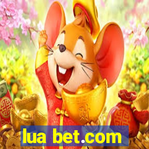 lua bet.com