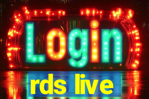 rds live