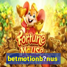 betmotionb?nus