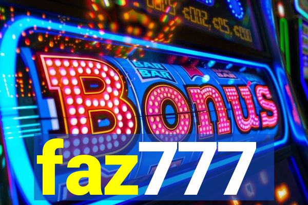 faz777