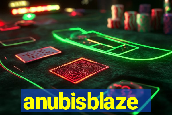 anubisblaze