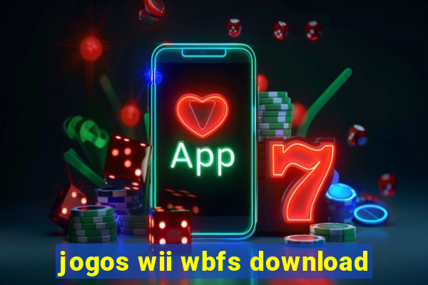 jogos wii wbfs download