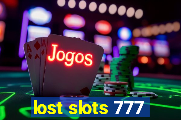 lost slots 777