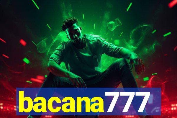 bacana777