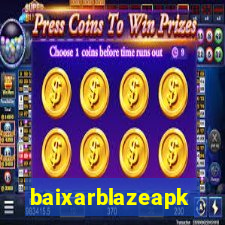 baixarblazeapk