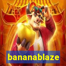 bananablaze