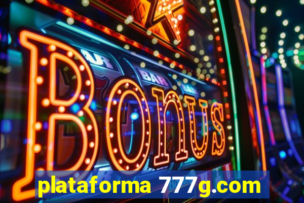 plataforma 777g.com