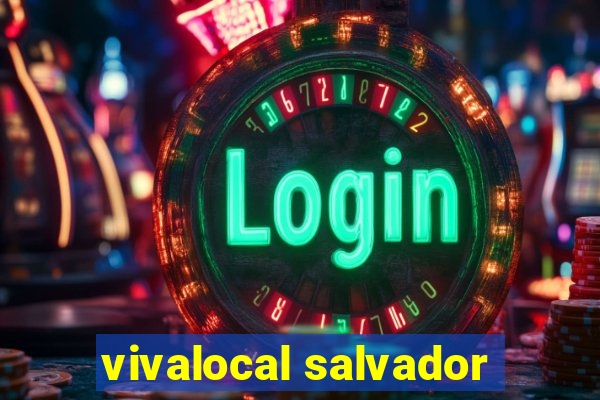 vivalocal salvador