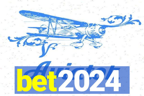 bet2024