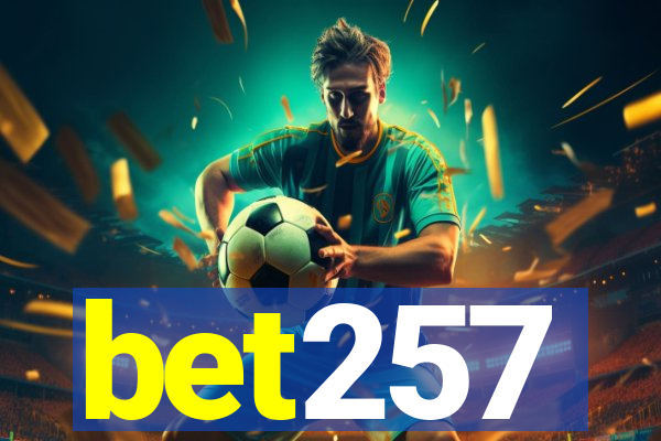 bet257