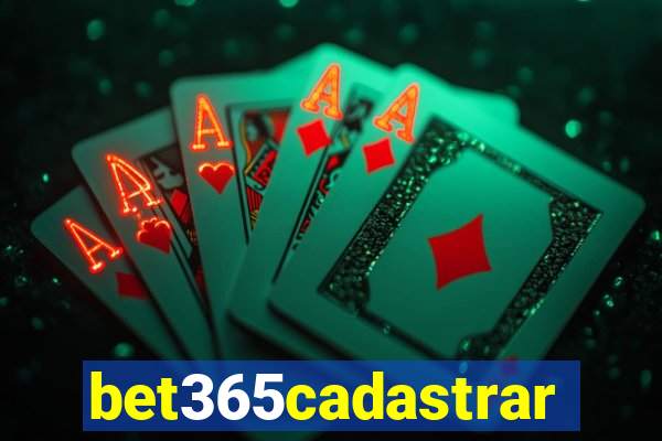 bet365cadastrar