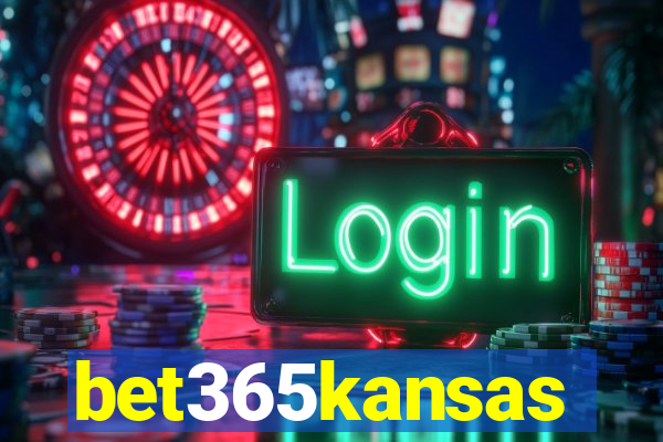 bet365kansas