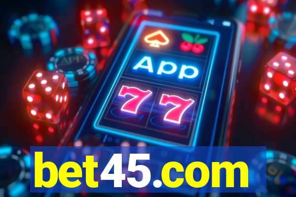 bet45.com