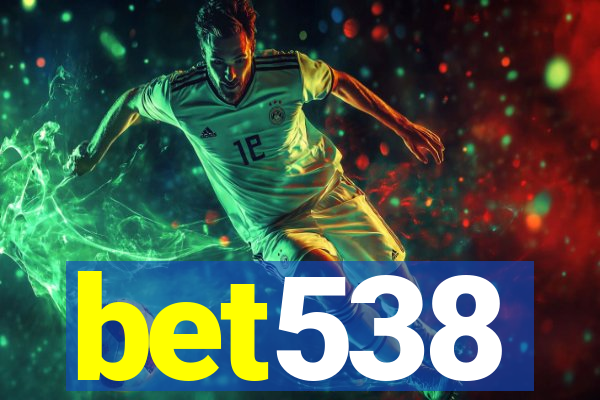 bet538