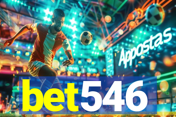 bet546