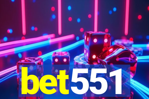 bet551