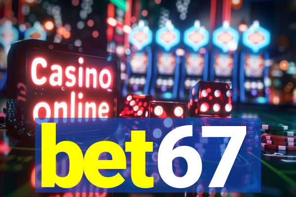 bet67