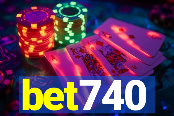 bet740