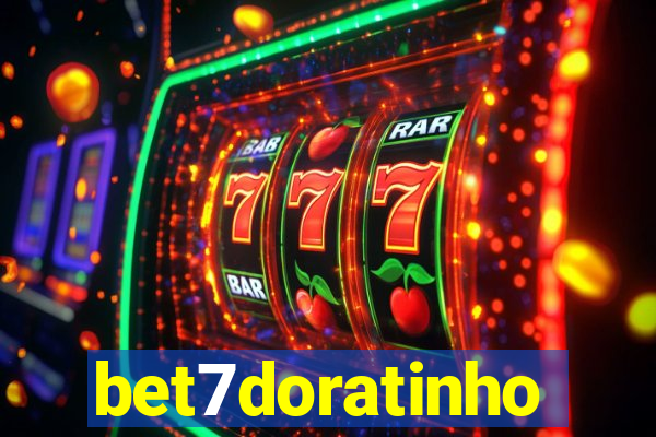 bet7doratinho