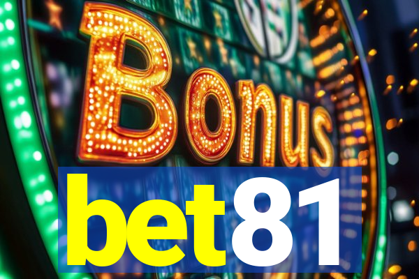 bet81