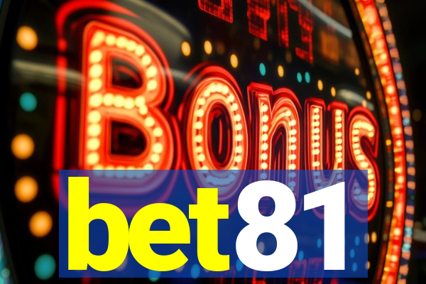 bet81