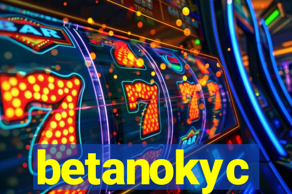 betanokyc