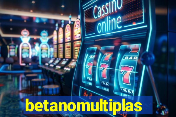 betanomultiplas