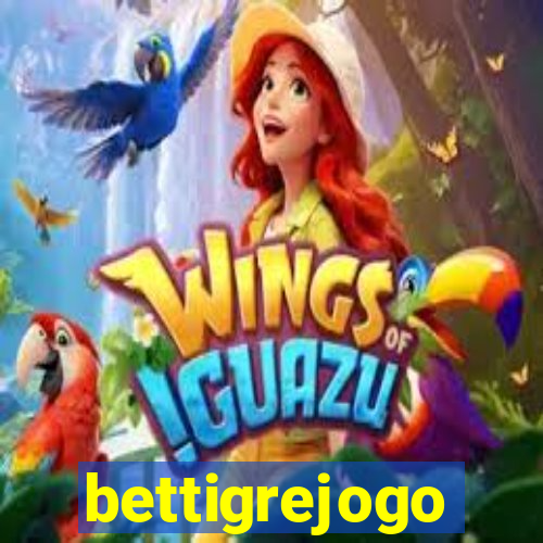 bettigrejogo