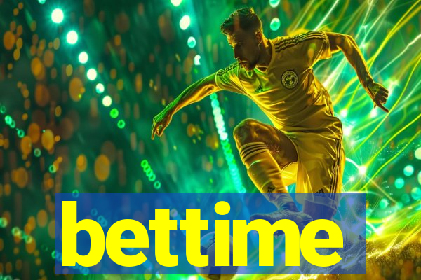 bettime