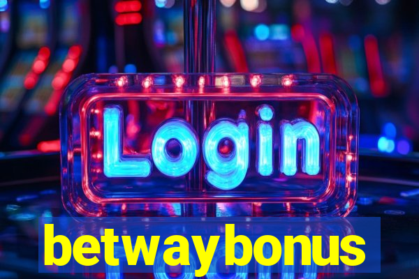 betwaybonus