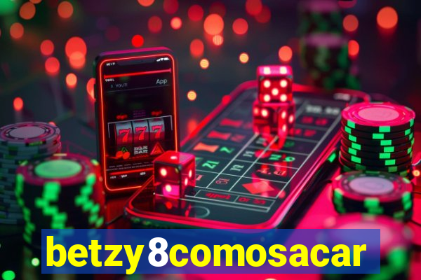 betzy8comosacar