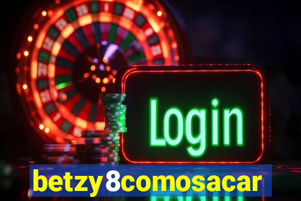 betzy8comosacar