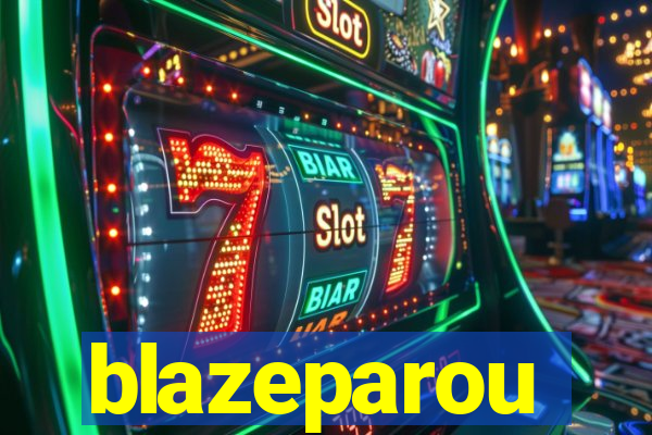 blazeparou