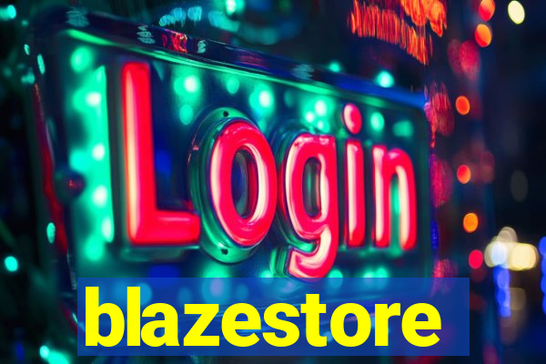 blazestore