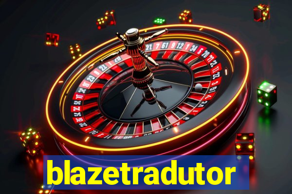 blazetradutor