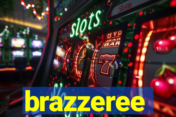 brazzeree