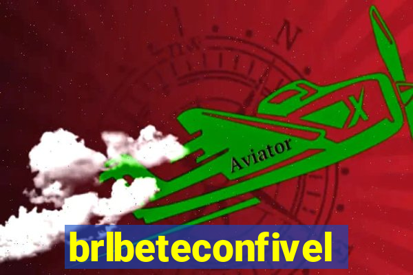 brlbeteconfivel