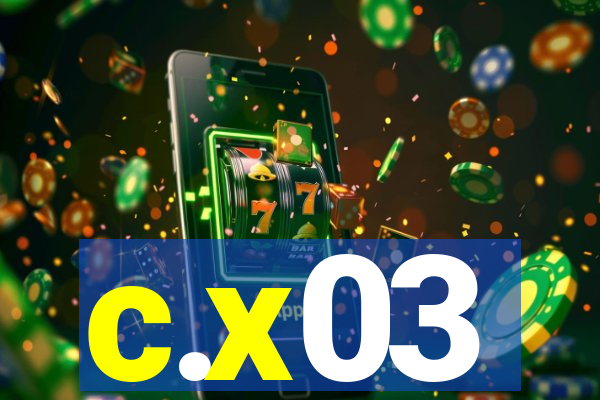 c.x03