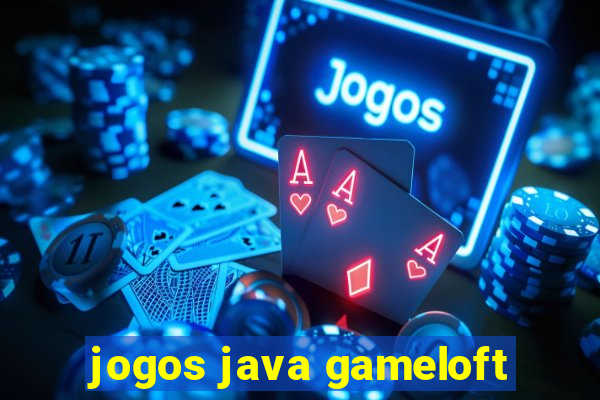 jogos java gameloft