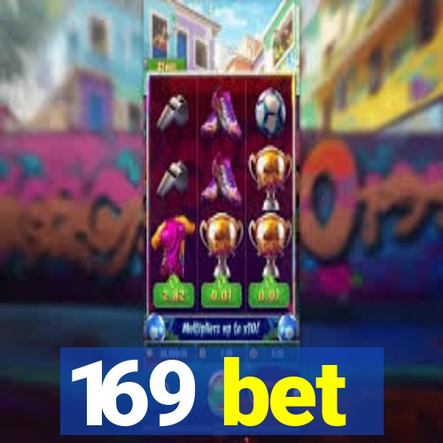 169 bet