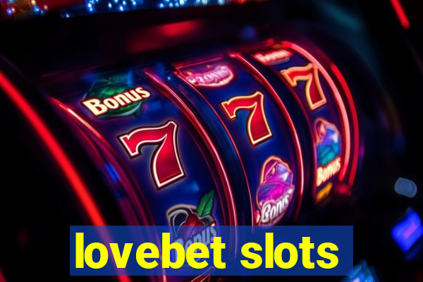 lovebet slots