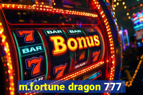 m.fortune dragon 777