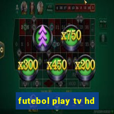 futebol play tv hd