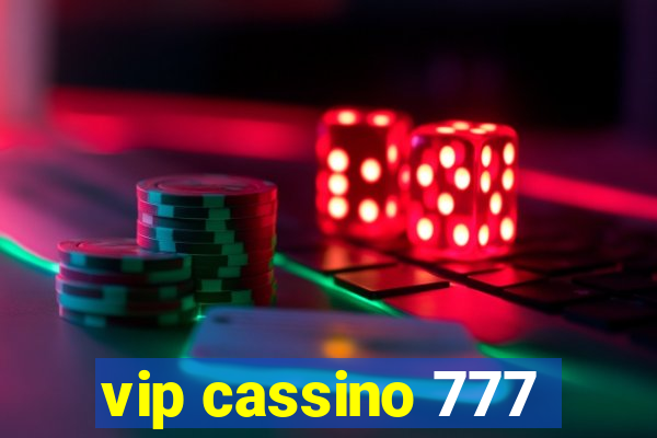 vip cassino 777