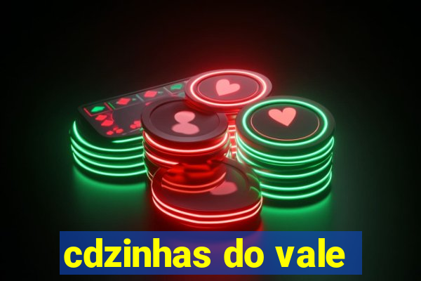 cdzinhas do vale